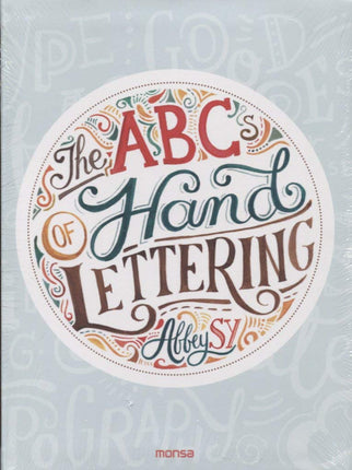 THE ABC'S OF HAND LETTERING