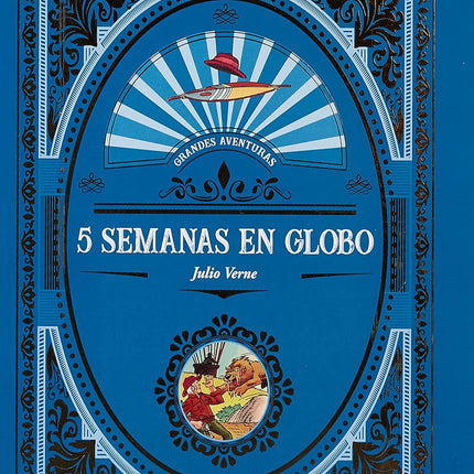 Cinco semanas en globo