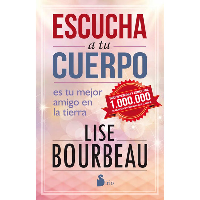 ESCUCHA A TU CUERPO: ES TU MEJOR AMIGO EN LA TIERRA