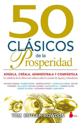 50 CLASICOS DE LA PROSPERIDAD: ATRAELA, CREAL A, ADMINISTRALA Y COMPARTELA