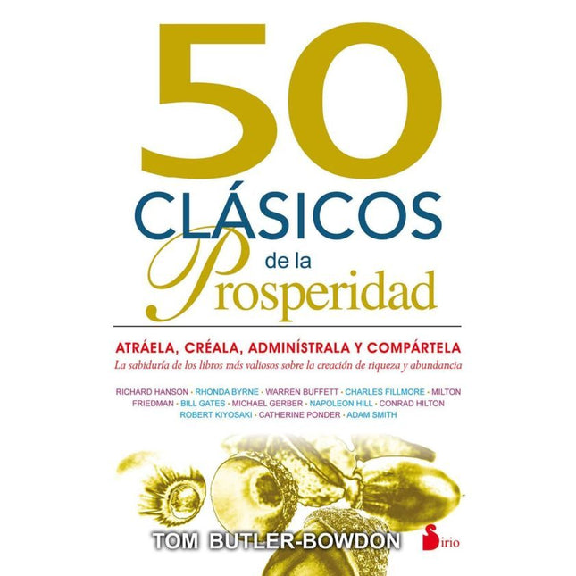 50 CLASICOS DE LA PROSPERIDAD: ATRAELA, CREAL A, ADMINISTRALA Y COMPARTELA