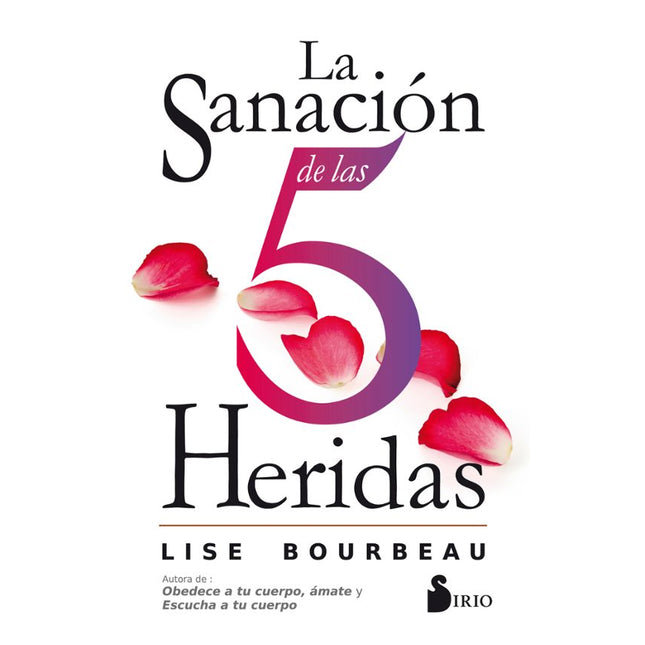 LA SANACION DE LAS 5 HERIDAS