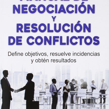 MANUAL DE NEGOCIACION Y RESOLUCION DE CONFLIC TOS