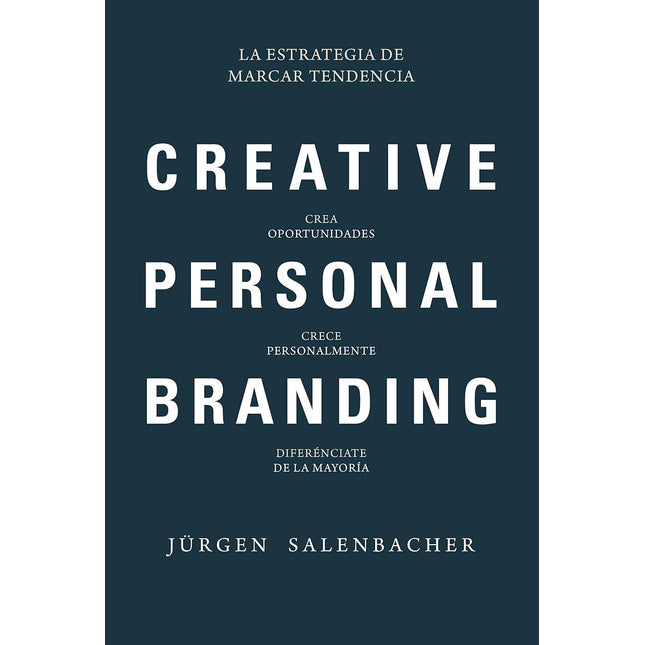 Creativa personal branding. La estrategia de marcar tendencia