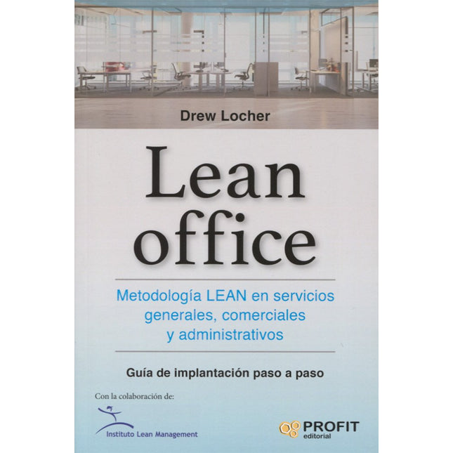 Lean office. Metodología lean en servicios generales