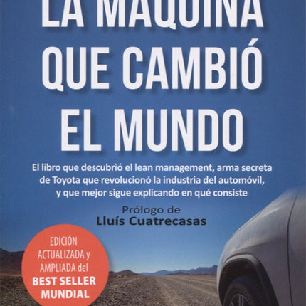 LA MAQUINA QUE CAMBIO EL MUNDO. EL LIBRO QUE DESCUBRIO EL LEAN MANAGEMENT