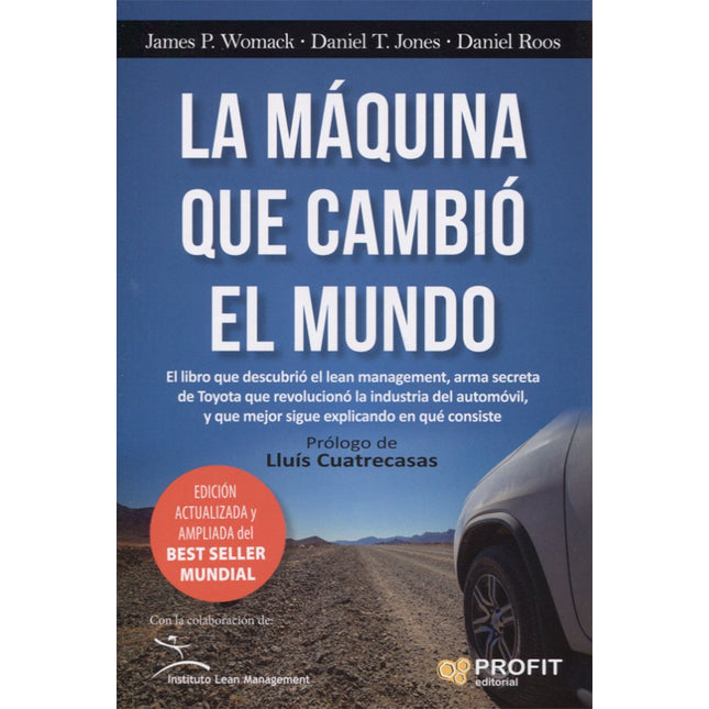 La máquina qué cambio el mundo. El libro qué descubrió él lean management