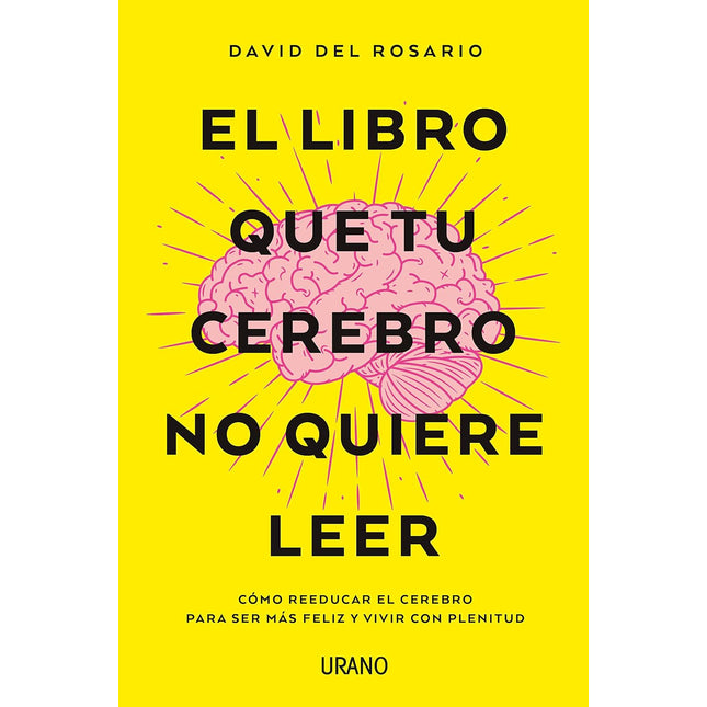El libro qué tu cerebro no quiere leer