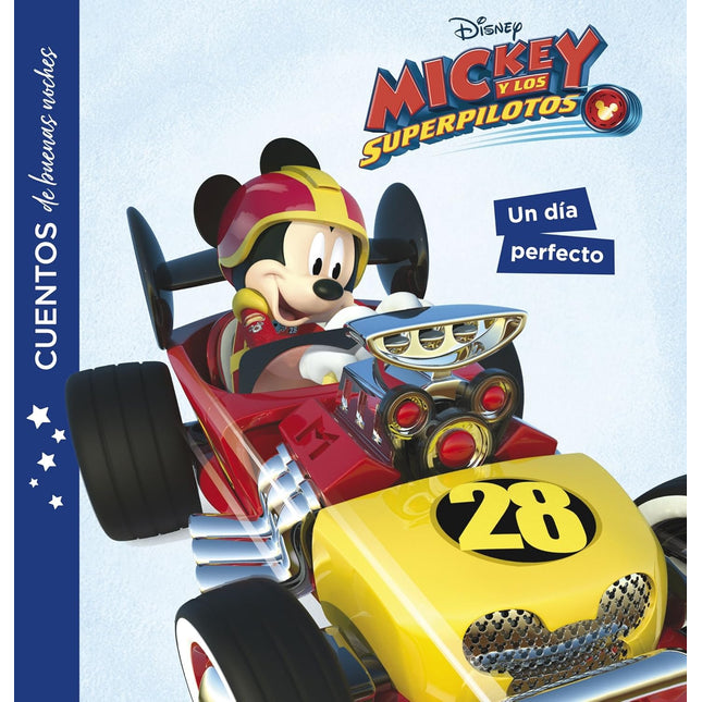 Mickey y los superpilotos. Cuentos de buenas noches. Un día perfecto