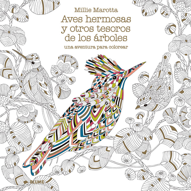 Marota. Aves hermosas/otros tesoros de los árboles