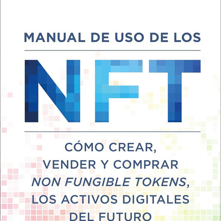 MANUAL DE USO DE LOS NFT