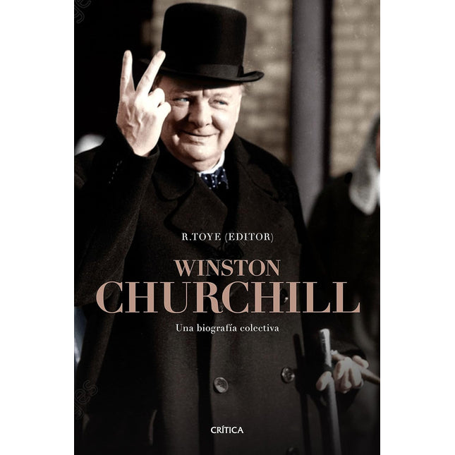 Winston Churchill. Una biografía colectiva