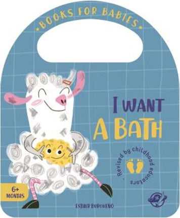 Books for babies. I want a bath