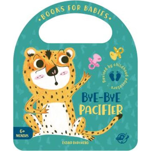 Books for babies. Bye-bye pacifier