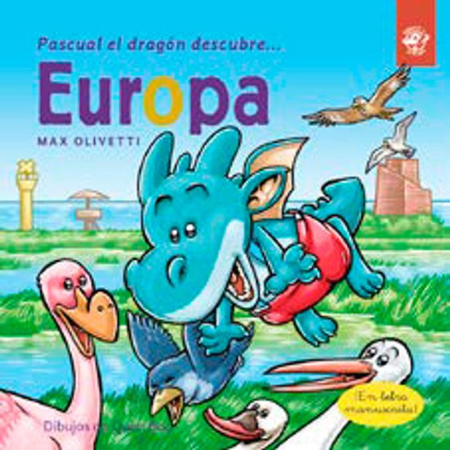Pascual, el dragón descubre Europa