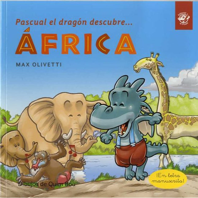 Pascual, el dragón descubre África