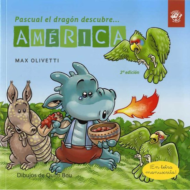 Pascual, el dragón descubre América