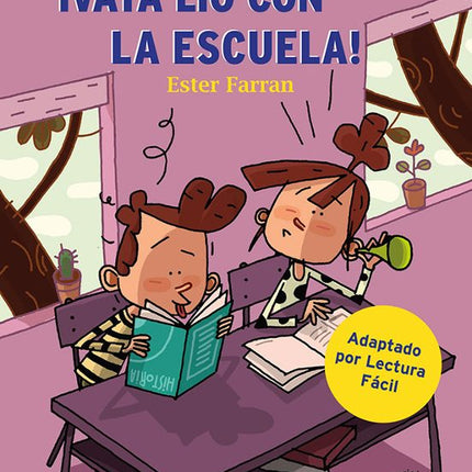 VAYA LIO CON LA ESCUELA