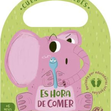 CUENTOS PARA BEBES. ES HORA DE COMER