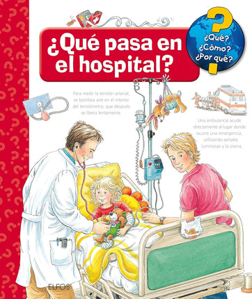 ¿Qué pasa en el hospital?