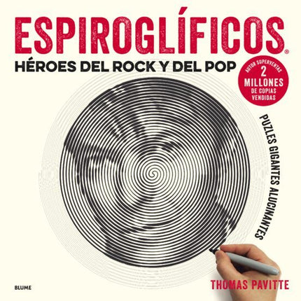 ESPIROGLÍFICOS: HÉROES DEL ROCK Y DEL POP