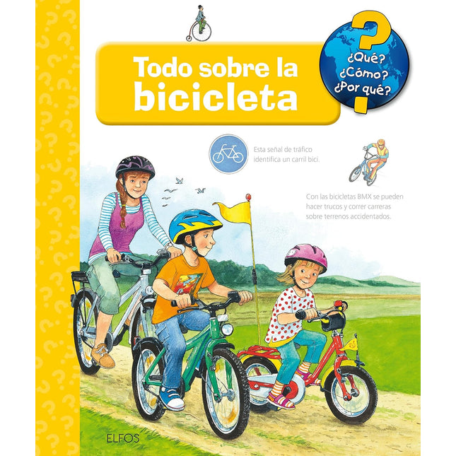 Todo sobre la bicicleta ¿qué? ¿Cómo? ¿Por qué?