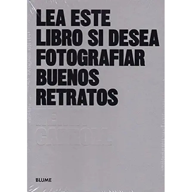 LEA ESTE LIBRO SI DESEA FOTOGRAFIAR BUENOS RE TRATOS
