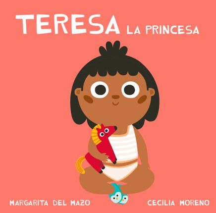 TERESA LA PRINCESA