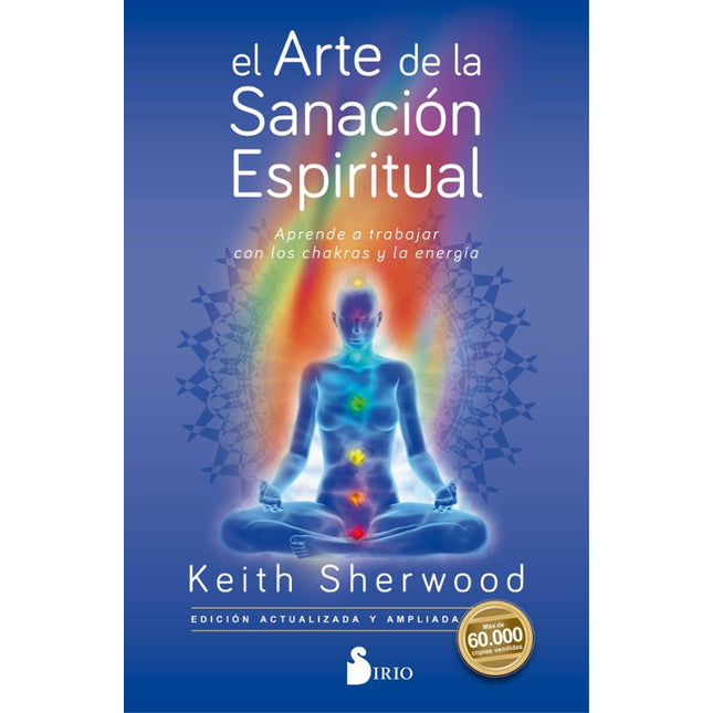 EL ARTE DE LA SANACION ESPIRITUAL