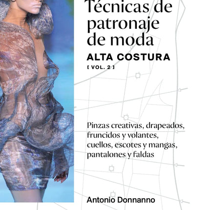 TÉCNICAS DE PATRONAJE DE MODA ALTA COSTURA(2)