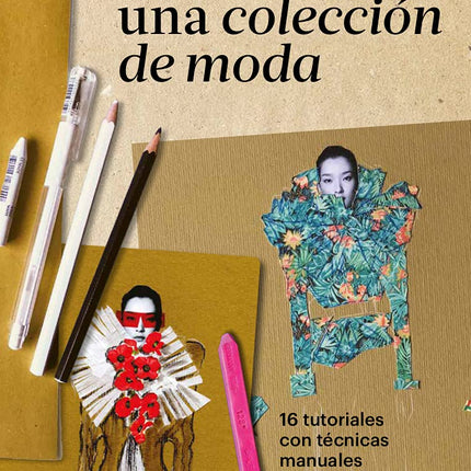 Cómo diseñar una colección de moda