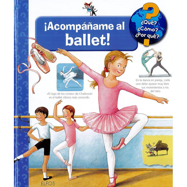 ¡Acompáñame al ballet! ¿Qué? ¿Cómo? ¿Por qué?
