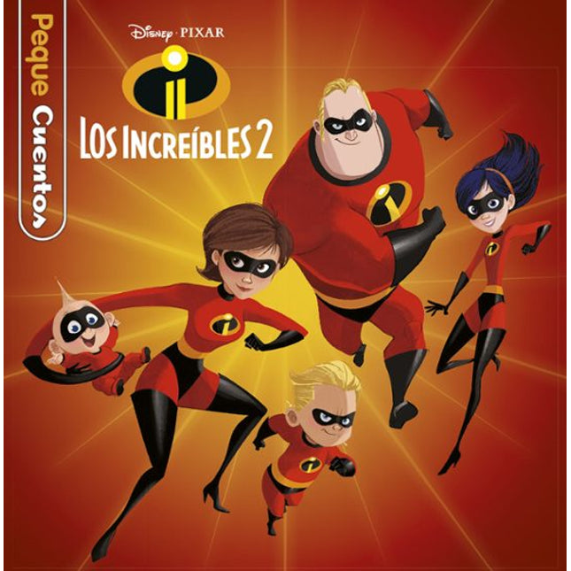 Los Increíbles 2 (Pequecuentos)
