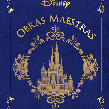 Disney. Obras maestras
