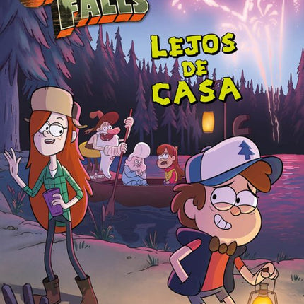 GRAVITY FALLS. LEJOS DE CASA