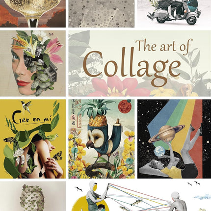 THE ART OF COLLAGE