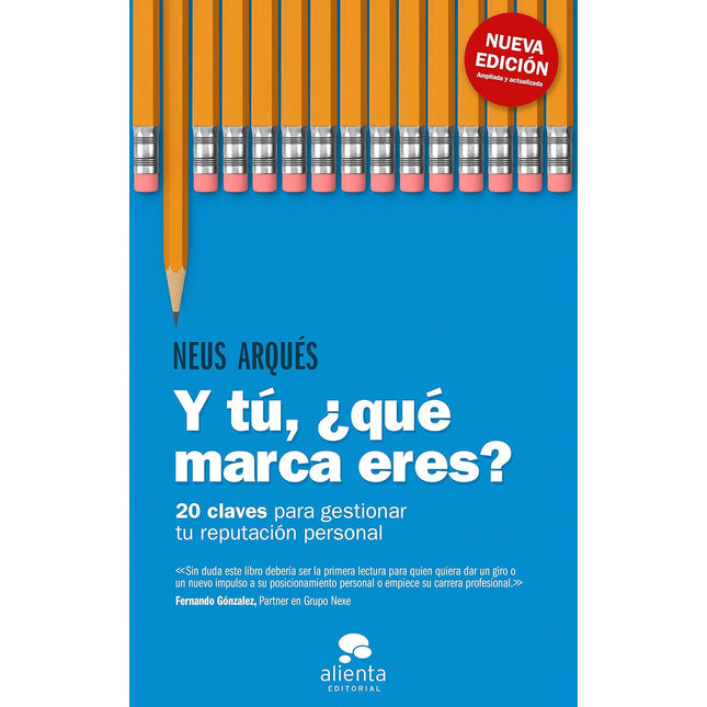 Y tú, ¿qué marca eres? 20 claves p/gestionar tú reputación personal