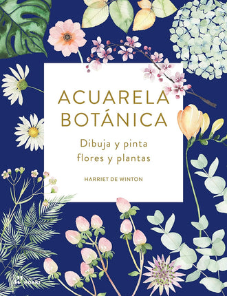 Acuarela botánica. Dibuja/pinta flores+plantas