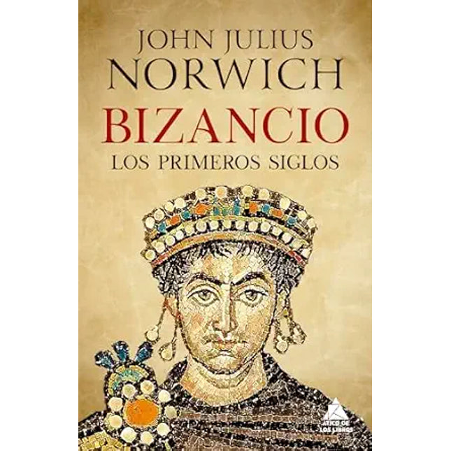 BIZANCIO: LOS PRIMEROS SIGLOS