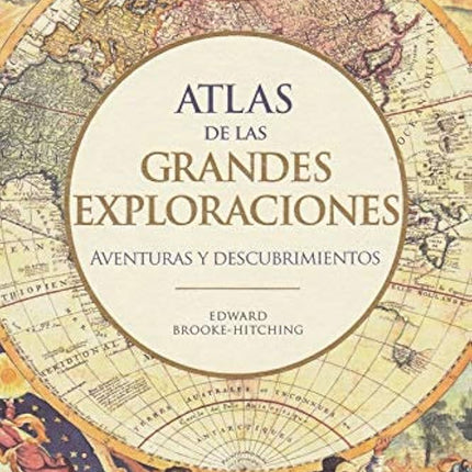 ATLAS DE LAS GRANDES EXPLORACIONES