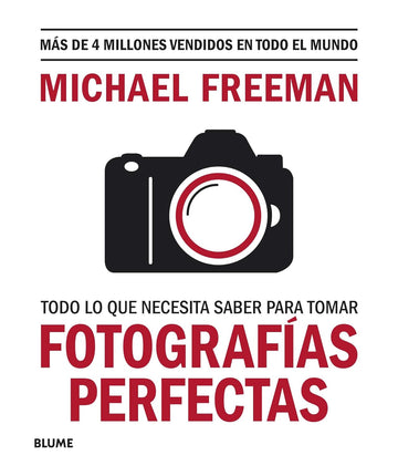 Todo lo que necesita p/tomar fotografías perfectas