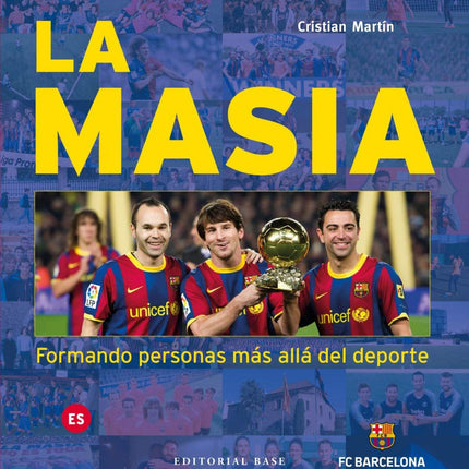 LA MASIA. FORMANDO PERSONAS MÁS ALLÁ DEL DEPO RTE