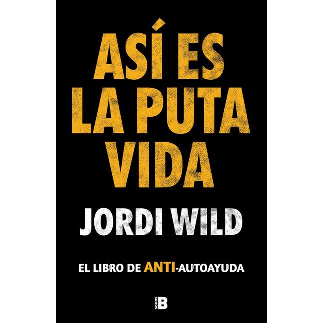 Así es la puta vida