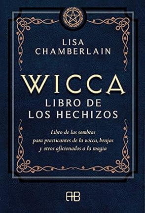 WICCA LIBRO DE LOS HECHIZOS