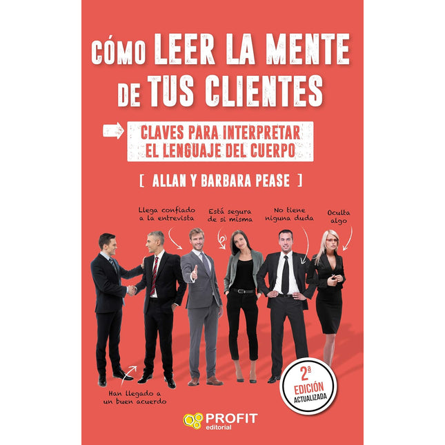 Cómo leer la mente de tus clientes. Claves para interpretar el lenguaje del cuerpo