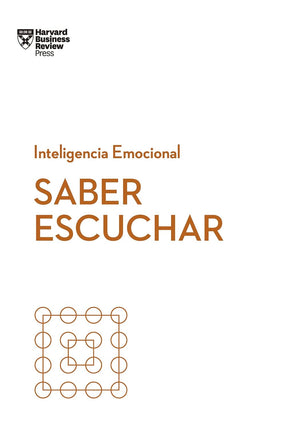 Inteligencia emocional. Saber escuchar