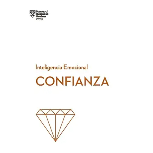 INTELIGENCIA EMOCIONAL. CONFIANZA