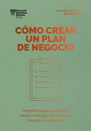 Hbr-mngmt 20min: cómo crear plan de negocio