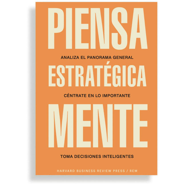 Piensa estratégicamente
