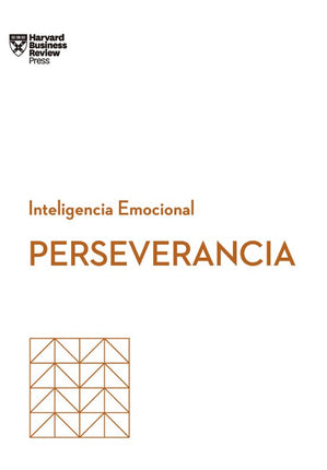 Inteligencia emocional. Perseverancia